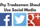 Why Tradesmen Should Use Social Media2